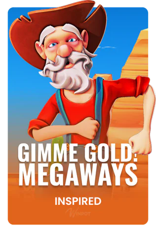 Gimme Gold! Megaways