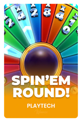 Spin ‘Em Round!™