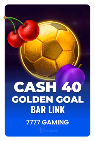 Cash 40 Golden Goal Bar Link