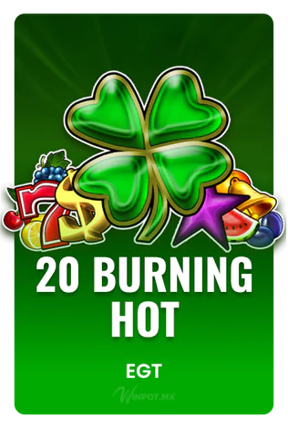 20 Burning Hot Clover Chance