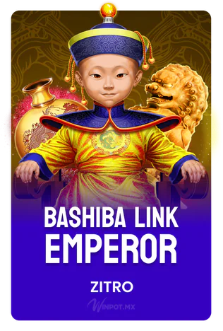 Bashiba Link Emperor