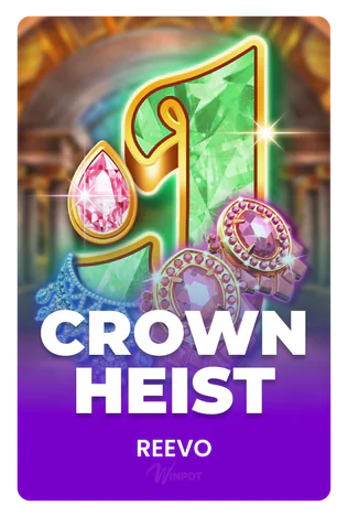 Crown Heist