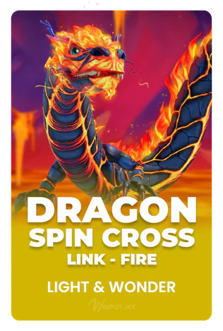 Dragon Spin Cross Link - Fire