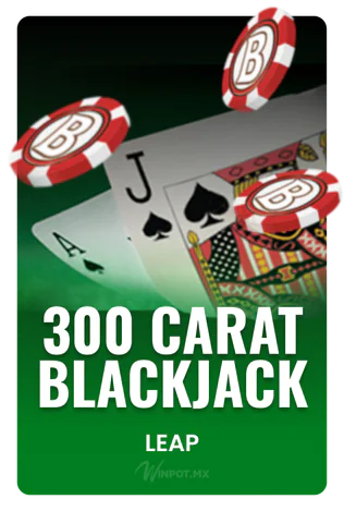 300 Carat BJ