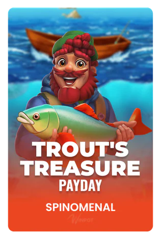 Trouts Treasure Payday