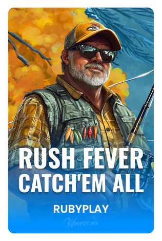 Rush Fever Catch'em All