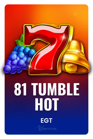 81 Tumble Hot