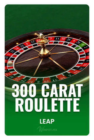 300 Carat Roulette