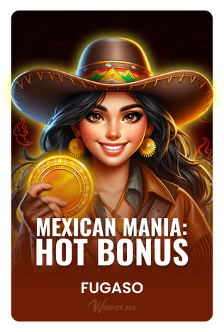 Mexican Mania: Hot Bonus